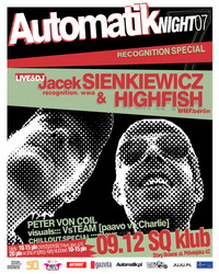 9.12 AUTOMATIK NIGHT 07 – Sienkiewicz&Highfish