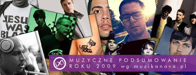 Muzyczne podsumowanie 2009 – muzikanova.pl
