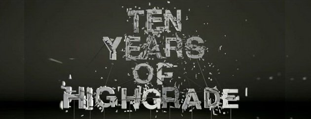 10 lat Highgrade Records