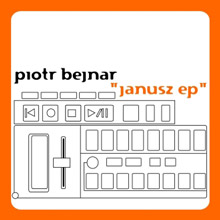 Piotr Bejnar – Janusz EP