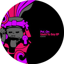 Pol_ON – Used To Say EP