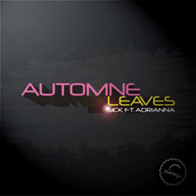 Sick ft. Adrianna – Automne Leaves