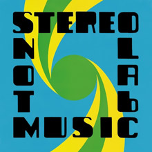 Stereolab – Not Music