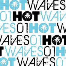 Various Artists – Hot Waves Volume One