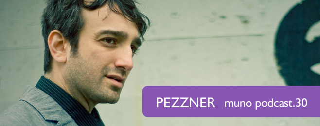 Muno.pl Podcast 30 – Pezzner