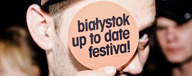 Białystok Up To Date Festival coraz bliżej – BILETY