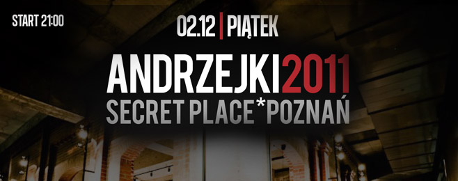 Secret Party w Poznaniu na Andrzejki! BILETY!
