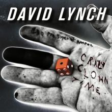 David Lynch – Crazy Clown Time