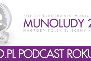 MUNOLUDY 2011 – Muno.pl Podcast Roku!