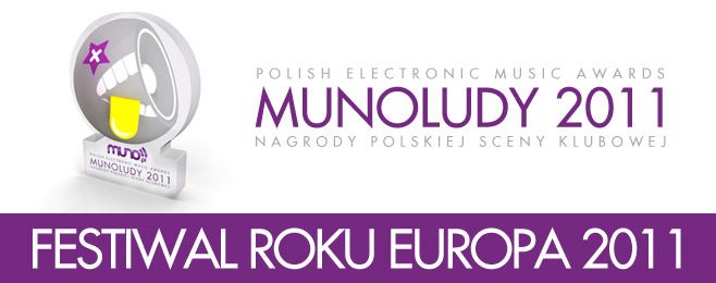 MUNOLUDY 2011 – Festiwal Roku EUROPA!