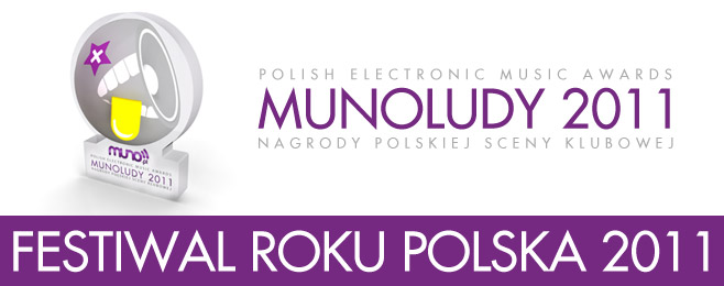 MUNOLUDY 2011 – Festiwal Roku Polska!