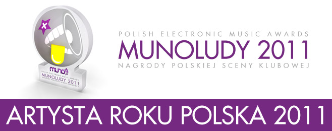 MUNOLUDY 2011 – Artysta Roku POLSKA!