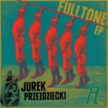 Jurek Przeździecki – Fulltone EP