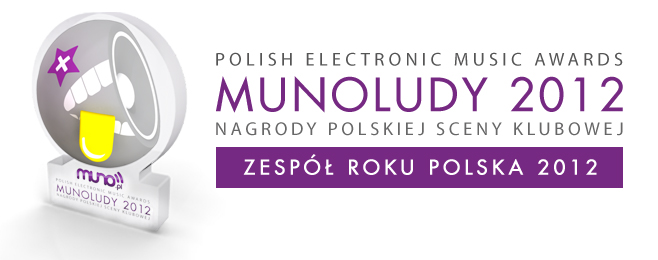 MUNOLUDY 2012 – Zespół Roku Polska!