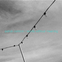 Patryk Cannon – Words Without Meaning EP