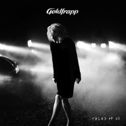 Goldfrapp – Tales Of Us
