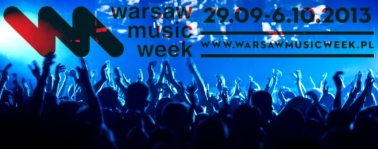Znamy program Warsaw Music Week 2013 – BILETY!