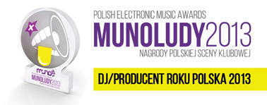 MUNOLUDY 2013 – DJ / Producent Roku Polska