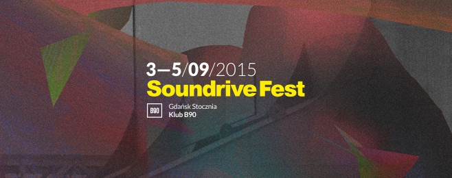 Zobacz program Soundrive Fest w Gdańsku – ZAMÓW BILETY