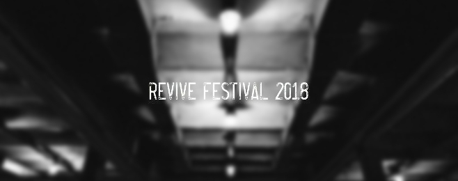 Zobacz gdzie odbędzie się Revive Festival 2018