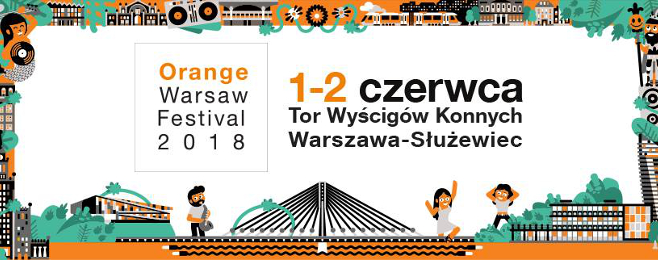 Znamy pierwsze gwiazdy Orange Warsaw Festival!