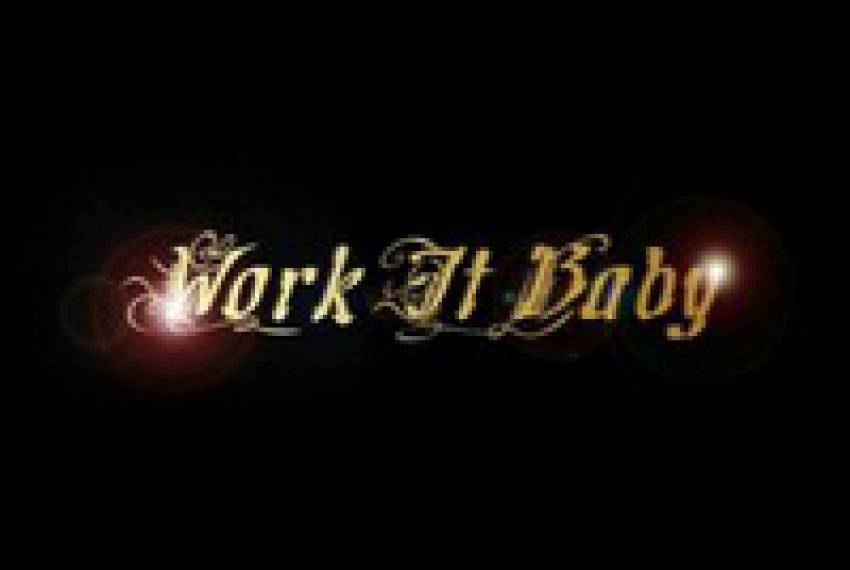 Work It Baby