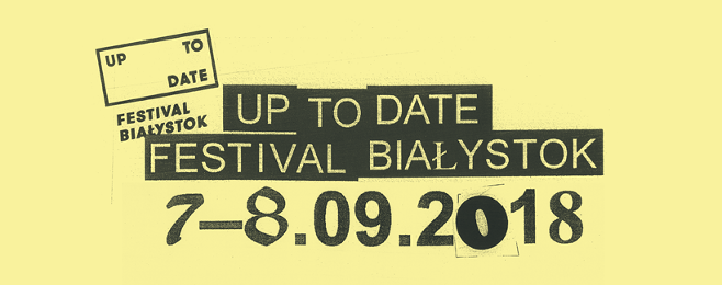 Up To Date Festival 2018 – podział na sceny