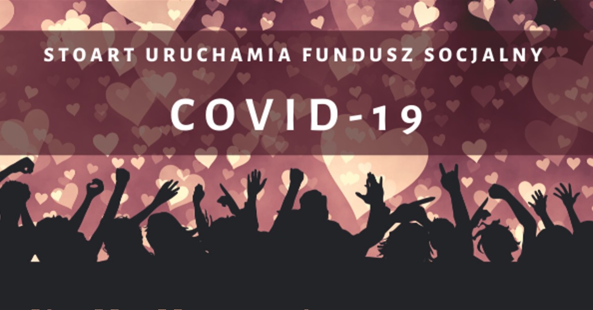 STOART tworzy Fundusz Socjalny COVID – 19 dla artystów