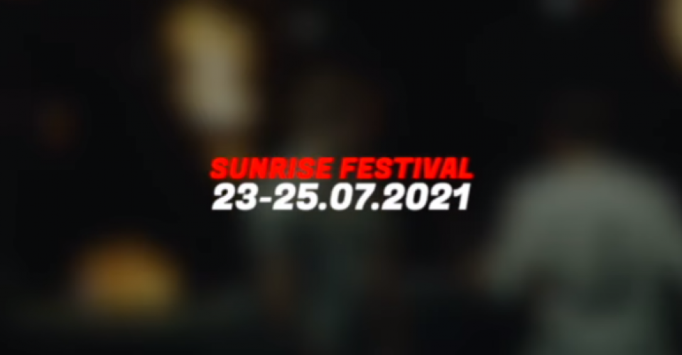 Sunrise Festival 2021