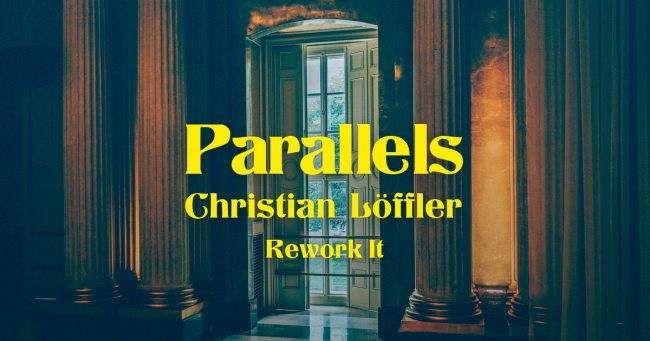 Christian Löffler - "Parallels: Shellac Reworks"