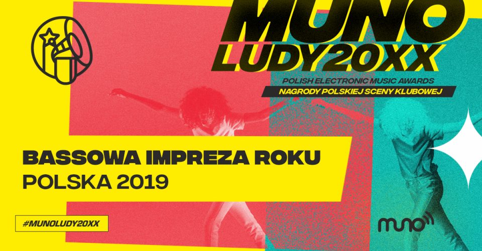 Munoludy 20XX Bassowa Impreza Roku Polska 2019