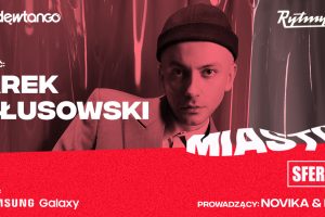 Arek Kłusowski: Polska muzyka przechodzi renesans | MIASTOSFERA 003