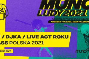 Munoludy 2021. DJ/DJka/Live Act Roku Bass Polska 2021. Oto laureaci