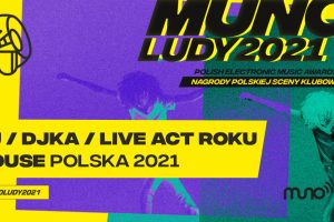 Munoludy 2021. Poznaj wyniki w kategorii DJ/DJka/Live Act Roku House Polska 2021