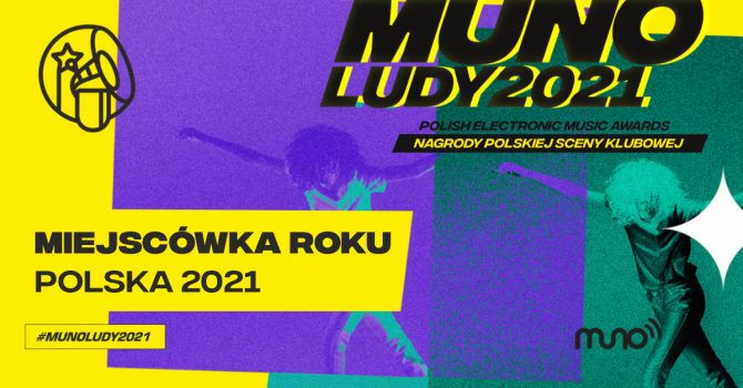 Munoludy 2021 – Miejscówka Roku Polska 2021 – oto nominacje!