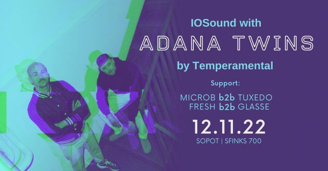 IOSound w/ ADANA TWINS by Temperamental