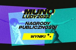 Oto wyniki plebiscytu Munoludy 2022: Nagrody Publiczności