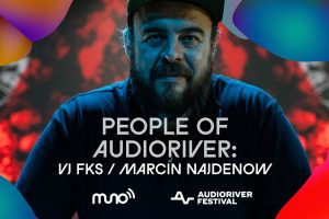 People of Audioriver: Marcin Najdenow