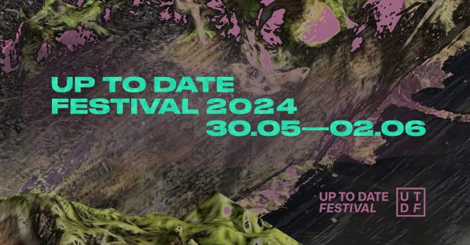 UP TO DATE FESTIVAL 2024