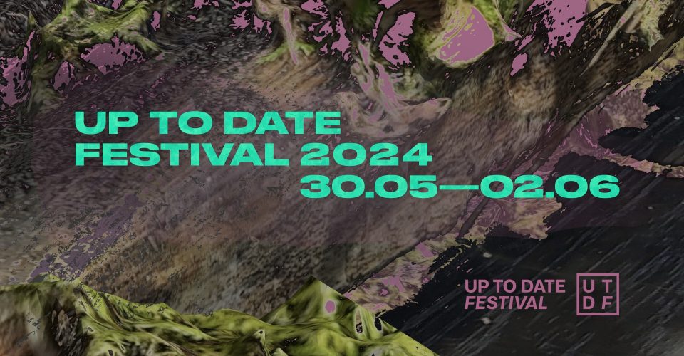 UP TO DATE FESTIVAL 2024