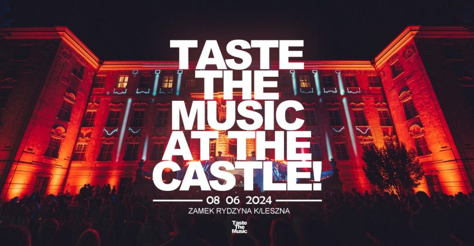 TASTE THE MUSIC AT THE CASTLE | sold out