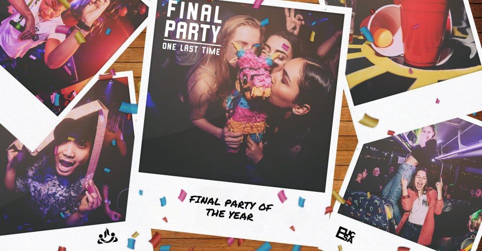Final Semester Party – One More Time