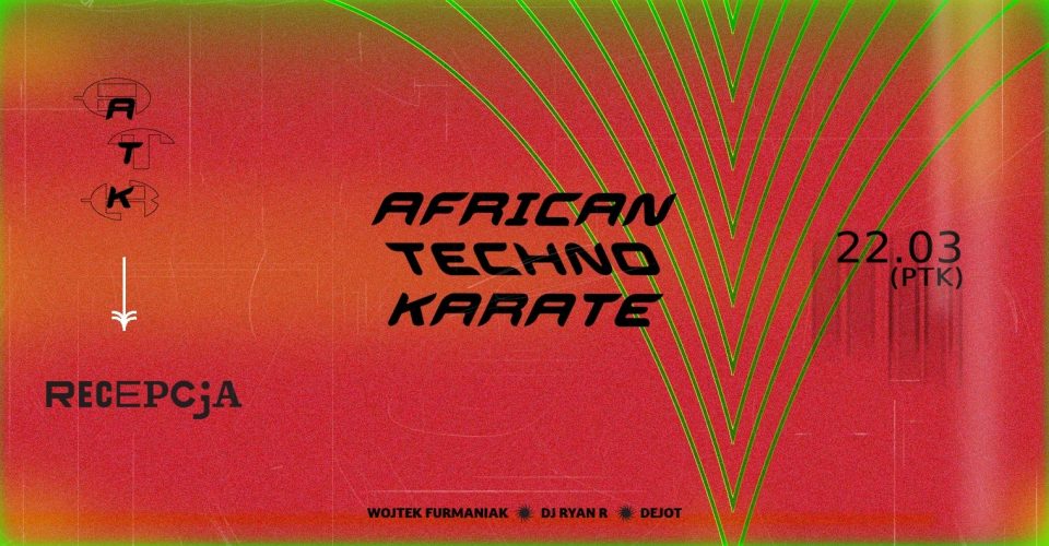 African Techno Karate w Recepcji