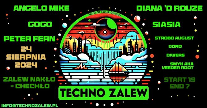 Techno Zalew 2024 Spirit of Tomek Dyrkacz