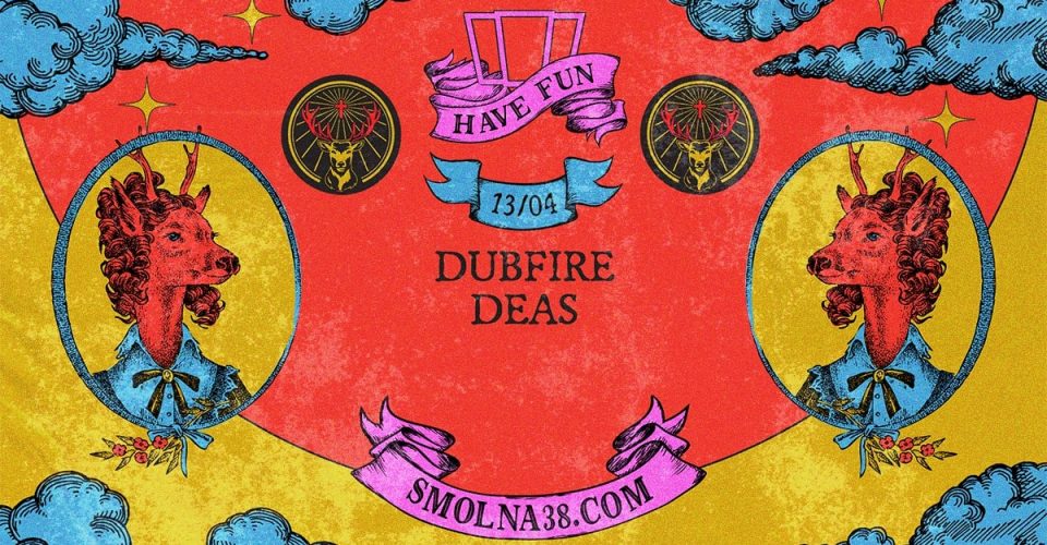Smolna: Dubfire / Deas