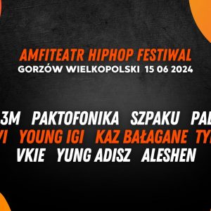 Amfiteatr Hip Hop Festiwal | Gorzów