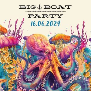 BIG BOAT PARTY 2024 | Lipiec