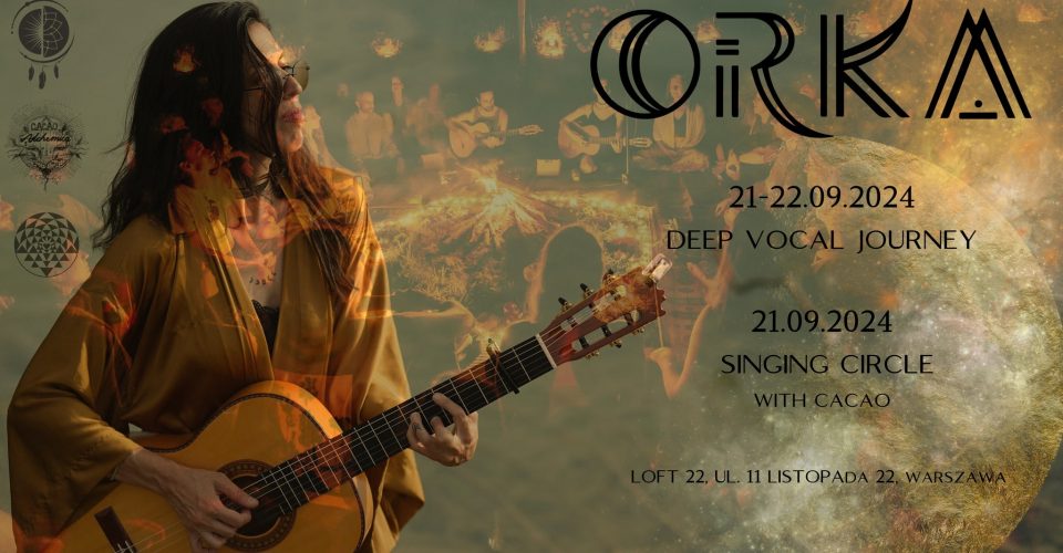 ORKA – Deep Vocal Journey & Singing Circle in Warsaw