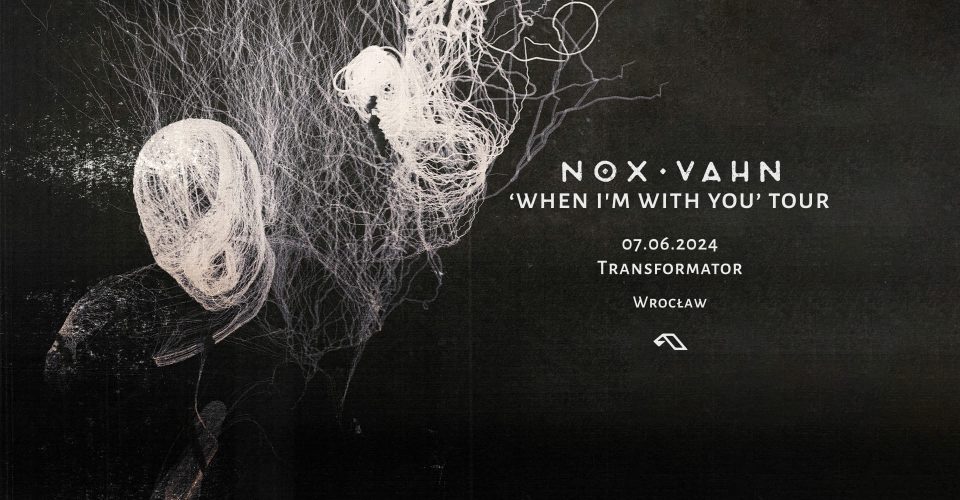 Nox Vahn „When I’m with You” Tour | Wrocław