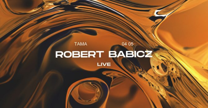 Tamajówka: ROBERT BABICZ live
